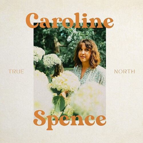 Caroline Spence - True North [LP]