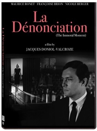 La Denonciation (The Immoral Moment)