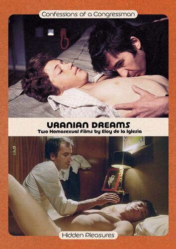 Uranian Dreams: Two Homosexual Films by Eloy de la Iglesia