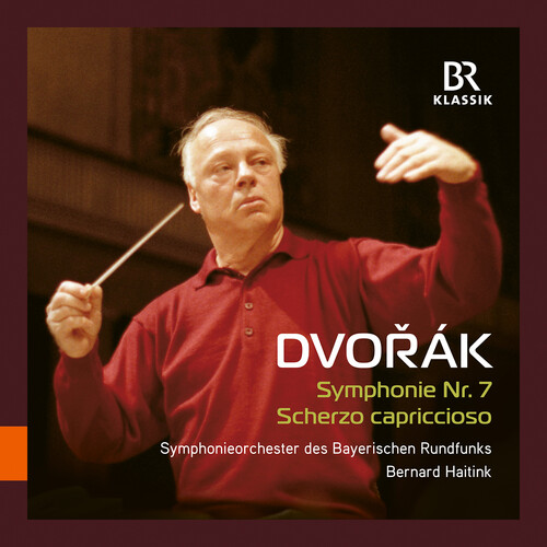 Dvorak: Symphony No. 7; Scherzo capriccioso