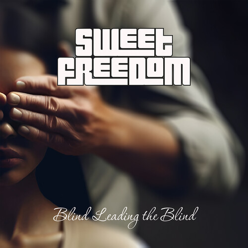 Sweet Freedom - Blind Leading The Blind vinyl record cover