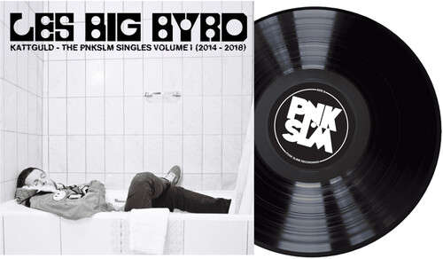 Les Big Byrd - Kattguld - Pnkslm Singles Volume 1 (2014-2018)