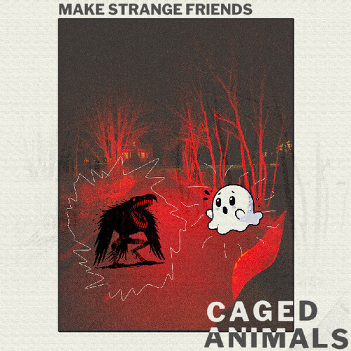 Caged Animals - Make Strange Friends vinyl record cover