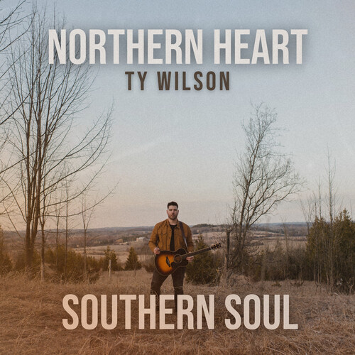Ty Wilson - Northern Heart Southern Soul vinyl record cover