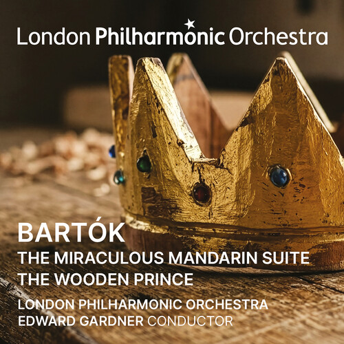 Bartok: The Miraculous Mandarin Suite, the Wooden Prince