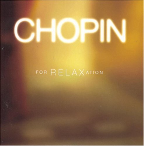 Various Artists - Chopin For Relaxation / Various