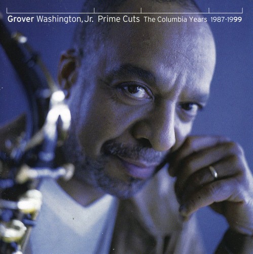 Grover Washington, Jr. - Prime Cuts 1987-99 Columbia Ye
