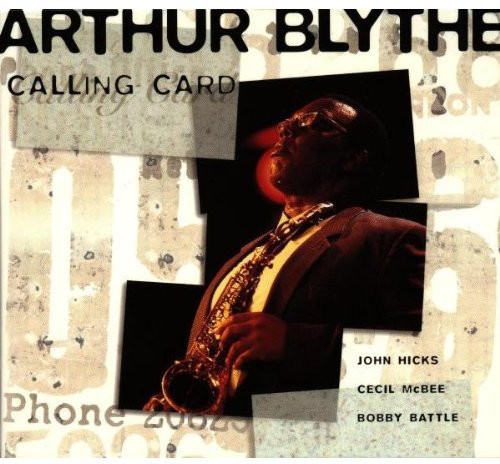 Arthur Blythe - Calling Card vinyl record cover
