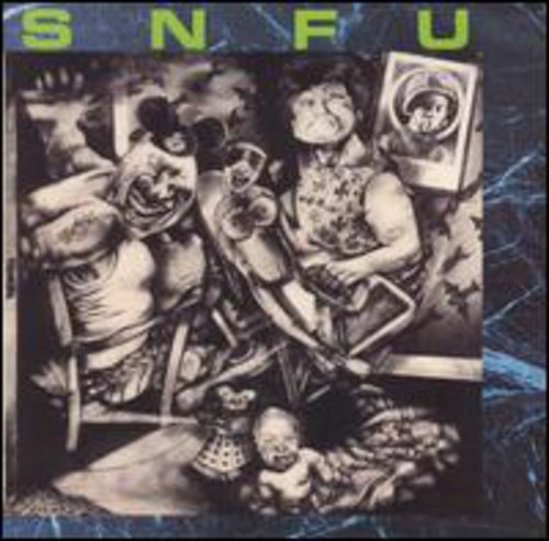 SNFU - Better Than A Stick In The Eye
