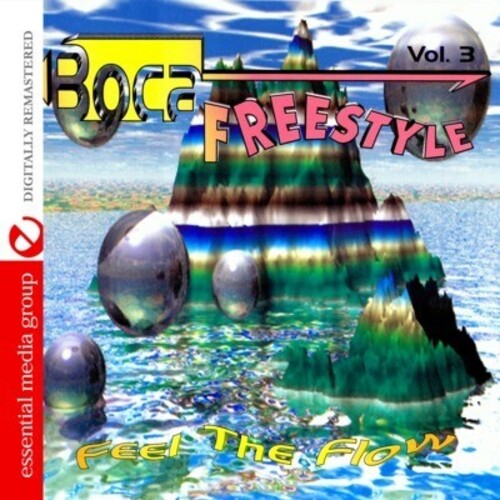 Boca Freestyle 3: Feel the Flow / Various