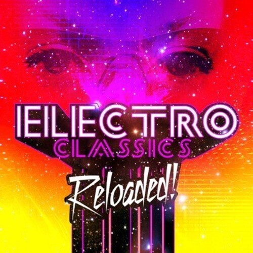 Electro Classics Reloaded / Various