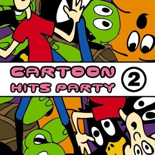 CARTOON HITS PARTY VOL. 2
