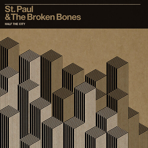 St. Paul & The Broken Bones - Half The City [Vinyl]