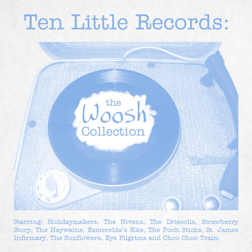 Ten Little Records: Woosh Collection /  Various
