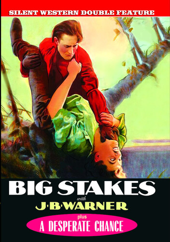 Silent Western Double Feature: Big Stakes /  a Desperate Chance