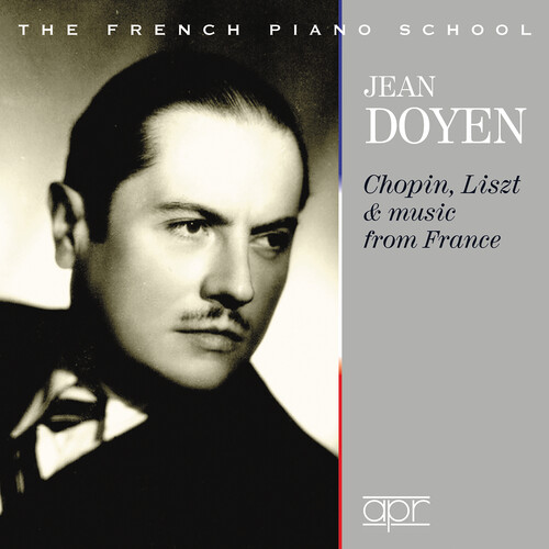 Jean Doyen Plays Chopin & Liszt