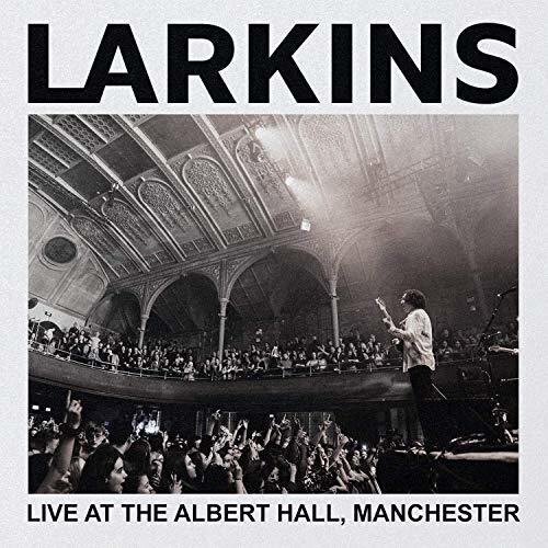 Live at the Albert Hall, Manchester|Larkins