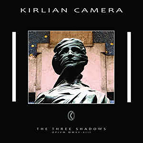 Kirlian Camera - Three Shadows vinyl record cover