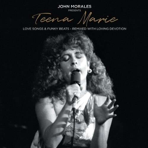 Teena Marie - John Morales Presents Teena Marie - Love Songs & Funky Beats - RemixedWith Loving Devotion