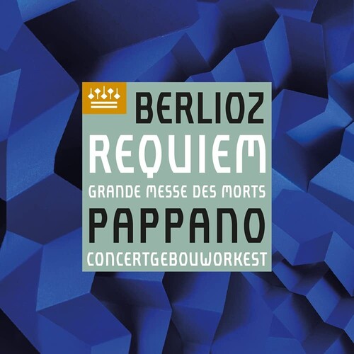 Berlioz / Pappano / Camarena / Chorus Of Accademia - Berlioz: Requiem Op 5 (Uk)