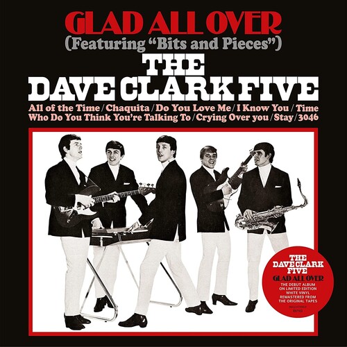 Dave Clark Five - Glad All Over [Colored Vinyl] (Ofgv) (Wht)