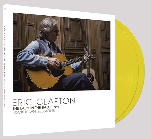 Eric Clapton - Lady In The Balcony: Lockdown Sessions [Limited Edition Yellow 2LP]