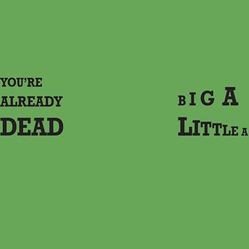 Crass - You're Already Dead / Big A Little A