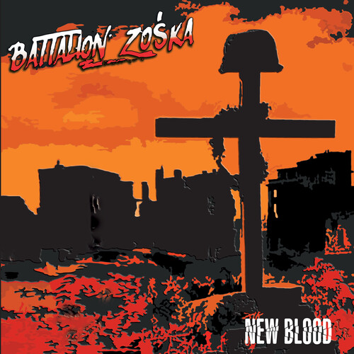 Battalion Zoska - New Blood