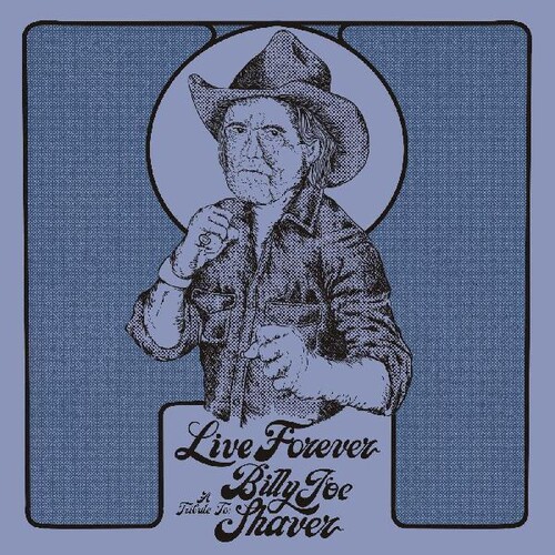 Various Artists - Live Forever: A Tribute to Billy Joe Shaver [Indie Exclusive Limited Edition Diamond LP]