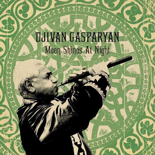 Djivan Gasparyan - Moon Shines At Night [Download Included]