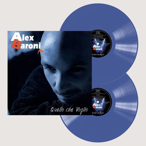 Alex Baroni - Quello Che Voglio - Ltd 180gm Blue Vinyl