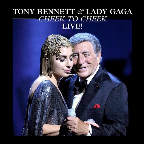 Tony Bennett & Lady Gaga - Cheek To Cheek: Live! [2 LP]