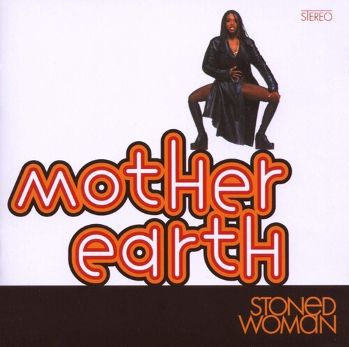 Mother Earth - Stoned Woman [Reissue]