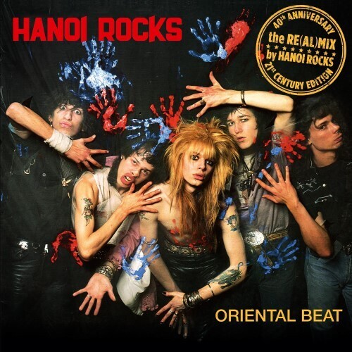 Hanoi Rocks - Oriental Beat - 40th Anniversary Re(Al)Mix (Aniv)