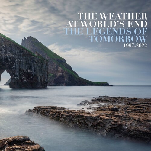 Legends Of Tomorrow - Weather At World's End: 1997-2022 (Uk)