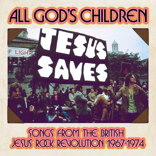 All God's Children: Songs From British Jesus Rock - All God's Children: Songs From British Jesus Rock
