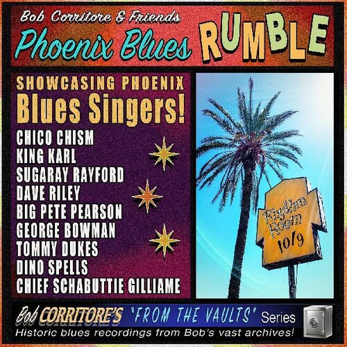 Bob Corritore  & Friends - Phoenix Blues Rumble