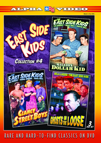 East Side Kids Collection #4 (Clancy Street Boys/ Ghosts On The Loose/ Million Dollar Kid)