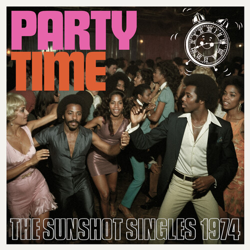 Party Time: The Sunshot Singles 1974 / Various - Party Time: The Sunshot Singles 1974 / Various vinyl record cover