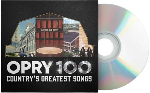 Opry 100: Country's Greatest Songs (Various Artists)