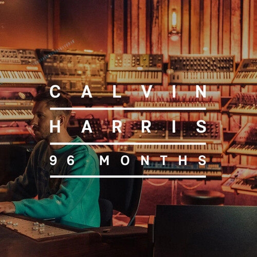 Calvin Harris - 96 Months (Uk)