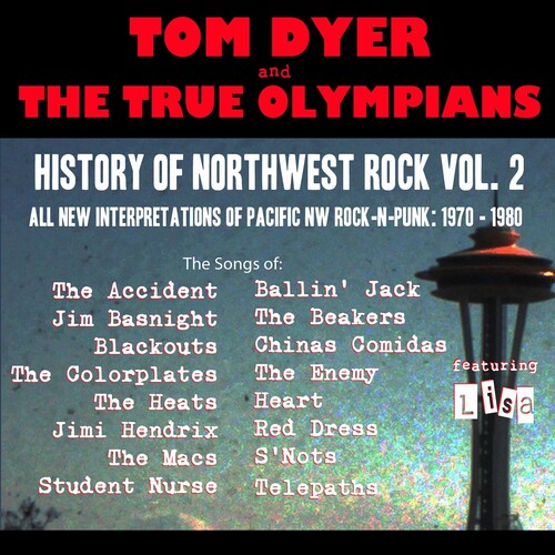 Tom Dyer & The True Olympians - History Of Northwest Rock 2: 1970-1980 vinyl record cover