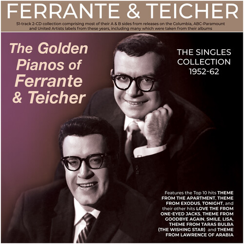 The Golden Pianos Of Ferrante & Teicher: The Singles Collection 1952-62