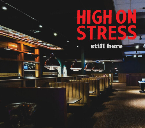 High On Stress - Still Here