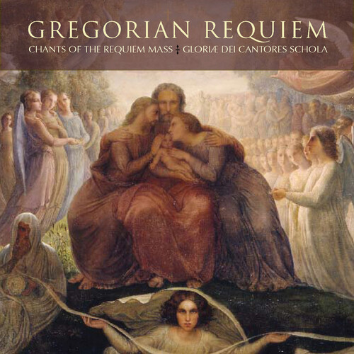 Gregorian Requiem-Chants of the Requiem Mass
