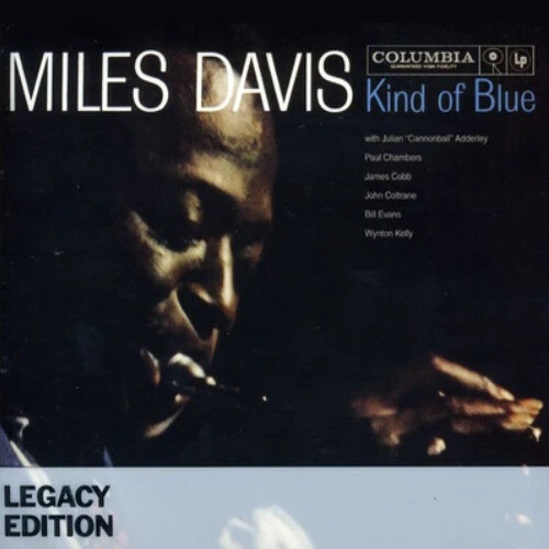 Kind of Blue: 50th Anniversary Legacy Edition