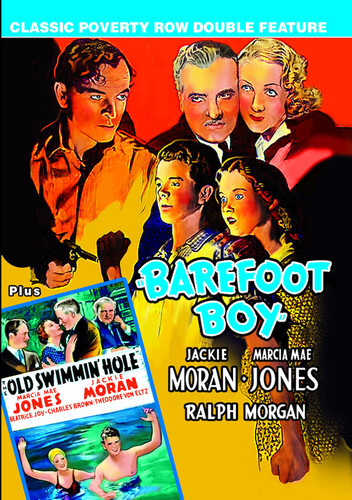 Classic Poverty Row Double Feature Barefoot Boy /  The Old Swimmin’ Hole