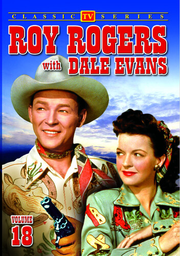 Roy Rogers With Dale Evans: Volume 18