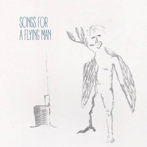 Songs For A Flying Man