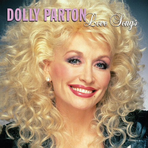 Dolly Parton - Love Songs: Dolly Parton